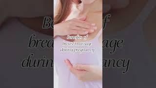 Benefits of breast massage during pregnancy