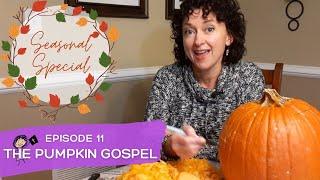 The Pumpkin Gospel | Kids' Object Lesson | BIBLE MOM