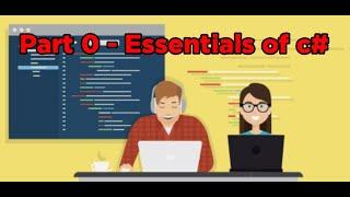 Part 0   Introduction to the Essentials of C# #csharp #learncsharp