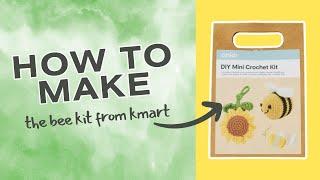 How to make a bee and sunflower using Kmart / Target’s DIY mini crochet kit #kmart #crochettutorial