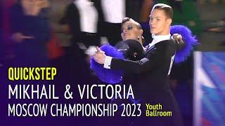 Quickstep = Mikhail Vinogradov & Victoria Kaplina = Moscow Championship 2023 Youth Ballroom 1R