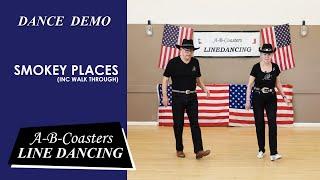 SMOKEY PLACES  - Line Dance Demo & Walk Through