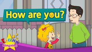 [Greeting] How are you? - Exciting song - Sing along
