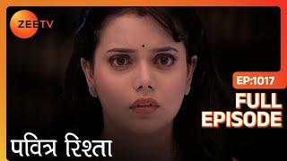 Ovi ने सुनी Arjun और Purvi की बातें | PAVITRA RISHTA | Full Ep. 1017 | ZEE TV