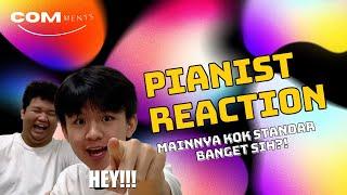 COMments [EPS 1]- Pianist Reaction 