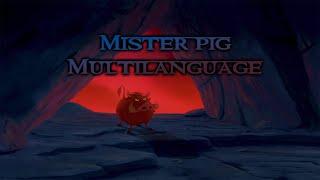 Mister pig - Lion King Multilanguage