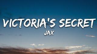 Jax - Victoria’s Secret (Lyrics)