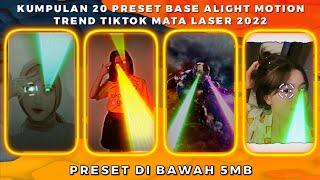 KUMPULAN 20 PRESET BASE ALIGHT MOTION JEDAG JEDUG TREND TIKTOK MATA LASER 2022 | PRESET DIBAWAH 5MB