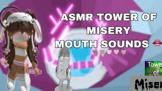 ASMR MOUTH SOUNDS  ( tower of misery) ROBLOX