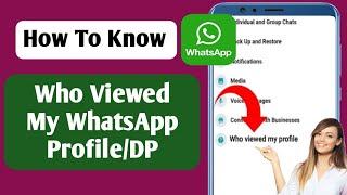 How to See Who Viewed Your Whatsapp Status/profile Secretly | See Who Viewed My Whatsapp Profile