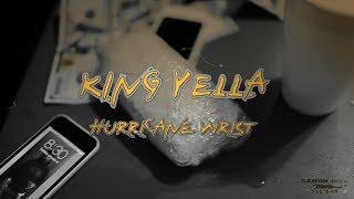 KING YELLA  "HURRICANE WRIST" GBE DISS  (EDIT & SHOT BY @Killa_CanonBoiz) Prod. @hyp3beast