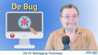 My #1 Debugging Technique