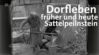 Dorfleben in Bayern 1958: Zeitzeugen erzählen | Abendläuten | Zwischen Spessart und Karwendel | BR