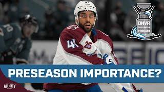 How important is this preseason for the Colorado Avalanche? | DNVR Avalanche Podcast