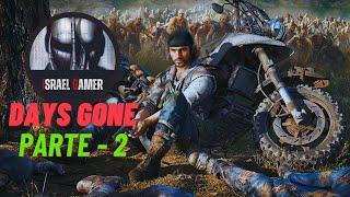 DAYS GONE - parte 2