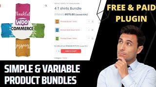 Free WooCommerce Product Bundles plugin | How to setup Simple and Variable product bundles