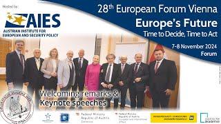 28th European Forum Vienna | Europe's Future: Time to Decide, Time to Act (Welcome and Keynotes)