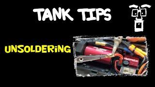 Tank Tips Unsoldering