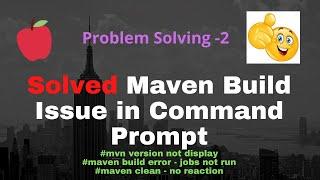 Solution # 2 | How to Solve Maven Build Error