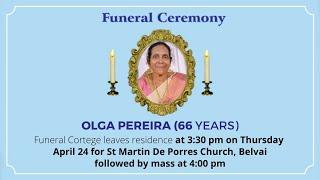 Funeral Ceremony Of OLGA PEREIRA (66 years) | St Martin De Porres Church, Belvai