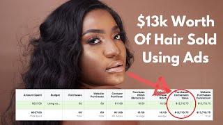 How To Target Ads For Hair Brands - $13k In Sales