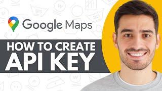 How to Create Google Maps API Key For Free - 2024