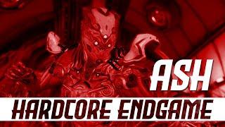 Hardcore Endgame Ash Guide | Burst & Sustain Damage | Steel Path | Arbitrations