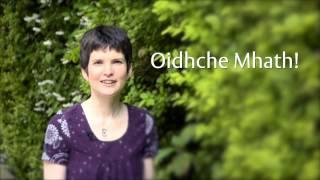 Gaelic for Outlanders: Greetings (Lesson 9)