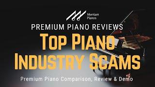 ﻿ Top Piano Industry Scams (And How To Avoid Them) ﻿