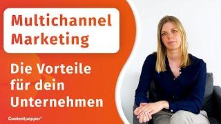 Multichannel-Marketing: Vorteile für Unternehmen