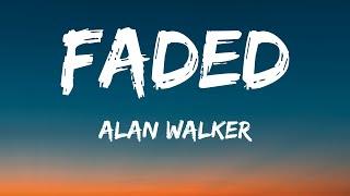 Alan Walker - Faded (Lyrics)