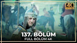 Muhteşem Yüzyıl 137. Bölüm (4K)