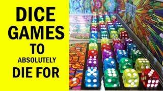 Dice Games To Absolutely Die For - Top Family Board Games for New Gamers