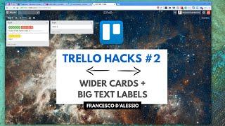 Trello Hacks #2: Wider Cards + Text Labels (CSS)