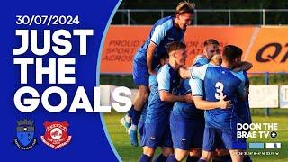 Just The Goals - vs Glenafton Athletic (30/07/2024)