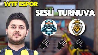 SESLİ TURNUVA MAÇI ! WTF ESPOR VS BABALARIN BABASI ! ZULA