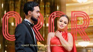 Ashot Tovmasyan feat. Nare Gevorgyan - OROR