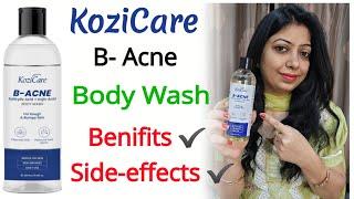 KoziCare B-acne Salicylic acid & Kojic acid body wash / Review @nishaAhujaThereviewgirl