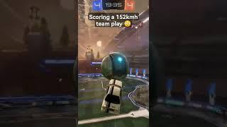 scoring a 152kmh team play #rocketleague #freestyle #teamplay