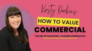 How to value commercial property with Kirsty Darkins and Ryan Stevens chartered surveyor and valuer