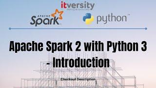 Apache Spark 2 with Python 3 - Introduction