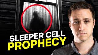 What God Told Me Last Night about Sleeper Cells.