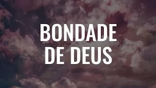 Bondade De Deus - Luciana Debortoli (Cover)