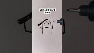 Como dibujar a flork