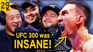 Ringside at UFC 300 with Dana White Was Unforgettable - Ep 29 - The Casuals MMA