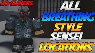 ALL Breathing Style Sensei LOCATIONS in Ro-Slayers | How to Get Every Breathing Style