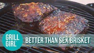 How To Make Better Than Sex Brisket | Grill Girl Robyn Lindars