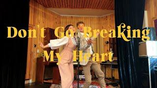 Don't Go Breaking My Heart - Ben Horsburgh & Josephine Glass Cover