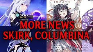 CRAZY NEW NEWS!!! SKIRK, COLUMBINA, SNEZHNAYA, And More - Genshin Impact