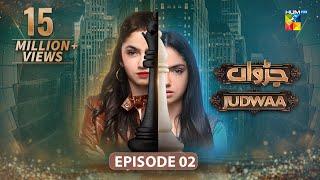 Judwaa - Episode 02 - 7th Feb 2025 [ Aina Asif & Adnan Raza Mir ] - Momina Duraid Dramas - HUM TV